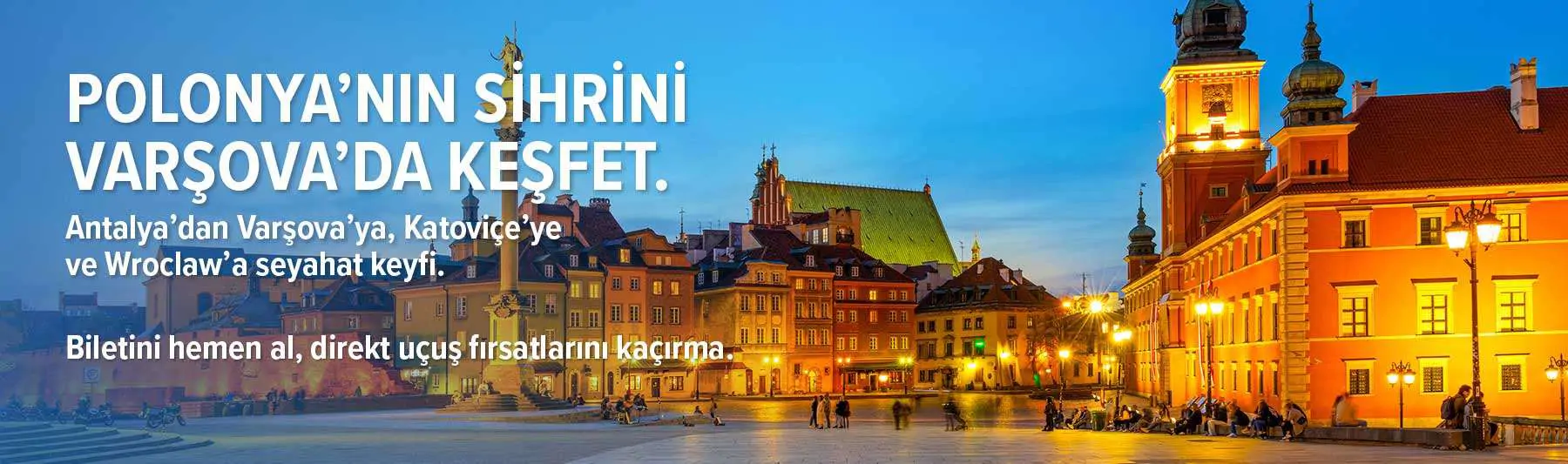 En uygun fiyatlardan Polonya'yı keşfetmenin tam zamanı!