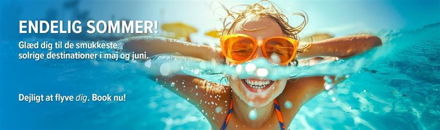 Glæd dig til de smukkeste solrige destinationer i maj og juni.